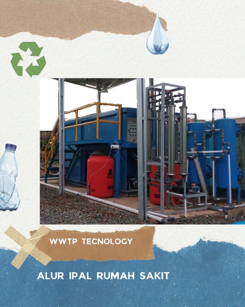 alur IPAL rumah sakit lengkap dari screening hingga desinfeksi akhir